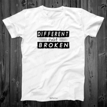 Different Not Broken Unisex T-Shirt (Free Shipping)